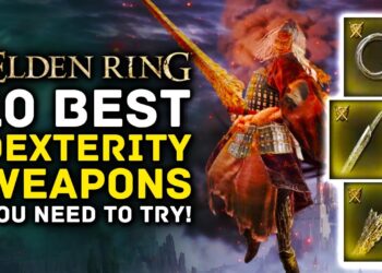 The Best Dex Weapons In The Game (Ranked)