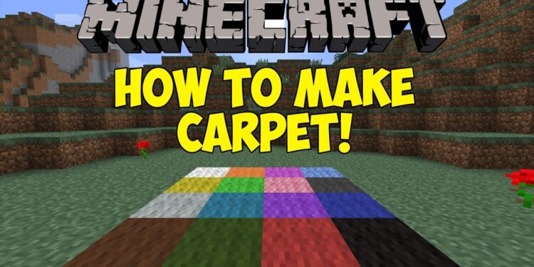 How to Make a Carpet in Minecraft: A Step-by-Step Guide
